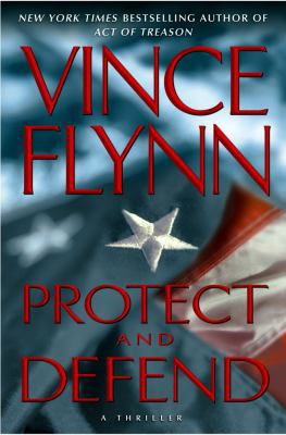 Protect and Defend: A Thriller 1439180822 Book Cover