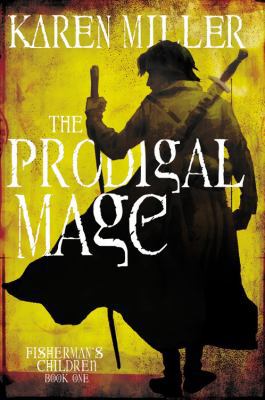 The Prodigal Mage (Fisherman's Children) 0316029203 Book Cover