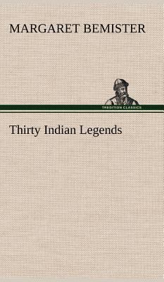 Thirty Indian Legends 384917879X Book Cover