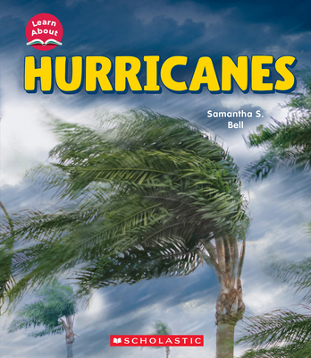 Hurricanes (Learn About: Wild Weather) 1546135901 Book Cover