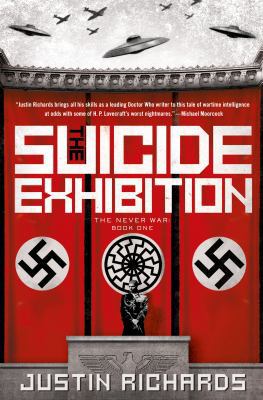 The Suicide Exhibition: A Novel (The Never War) 1250059208 Book Cover