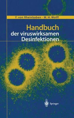 Handbuch Der Viruswirksamen Desinfektion [German] 3540675329 Book Cover