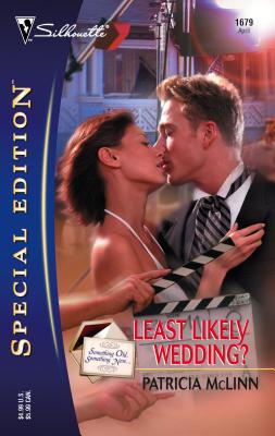 Least Likely Wedding? 037324679X Book Cover
