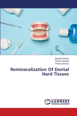 Remineralization Of Dental Hard Tissues 6209575722 Book Cover