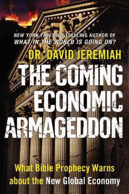 The Coming Economic Armageddon: What Bible Prop... 0446574953 Book Cover