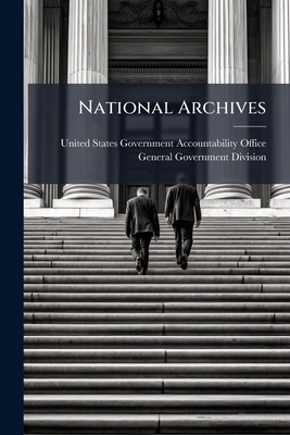 National Archives: Preserving Electronic Record... 1298015294 Book Cover
