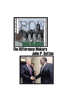 The Difference Makers 1425141498 Book Cover