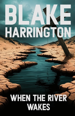 When the River Wakes B0F42MMSRW Book Cover