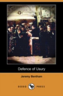 Defence of Usury (Dodo Press) 140995188X Book Cover