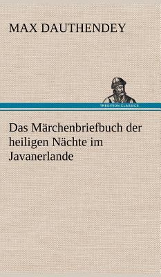 Das Marchenbriefbuch Der Heiligen Nachte Im Jav... [German] 3847246119 Book Cover