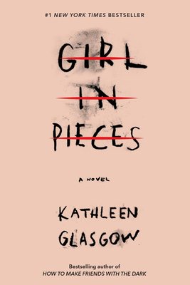 Girl in Pieces 1101934743 Book Cover