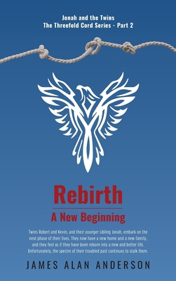 Rebirth: A New Beginning 1039115047 Book Cover