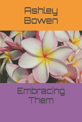 Embracing Them B0DSJ2TXMX Book Cover