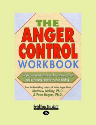 The Anger Control Workbook (Easyread Large Edit... [Large Print] 1458746666 Book Cover