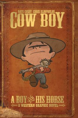 Cow Boy Vol. 1 a Boy and His Horse: Volume 1 1608864197 Book Cover