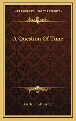 A Question Of Time 1163846643 Book Cover