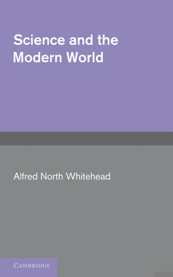 Science and the Modern World 0521237785 Book Cover