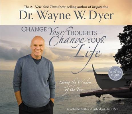 Change Your Thoughts - Change Your Life, 8-CD S... 1401911854 Book Cover