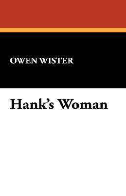 Hank's Woman 1434490297 Book Cover