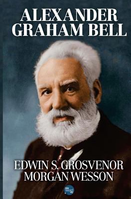 Alexander Graham Bell 1612309844 Book Cover