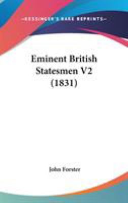 Eminent British Statesmen V2 (1831) 1436540429 Book Cover