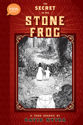 The Secret of the Stone Frog 1935179187 Book Cover