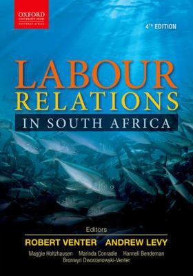 Labour Relations in South Africa 0195994728 Book Cover