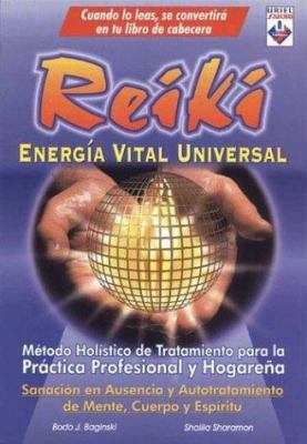 Reiki - Energia Vital Universal, Spanish Edition [Spanish] 9879551346 Book Cover