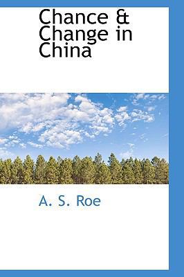 Chance & Change in China 1115489771 Book Cover