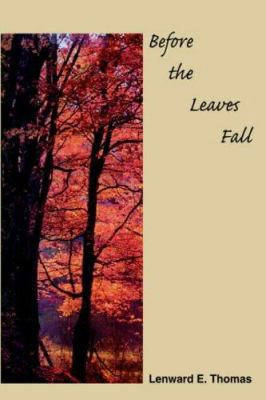 Before the Leaves Fall 1418478148 Book Cover