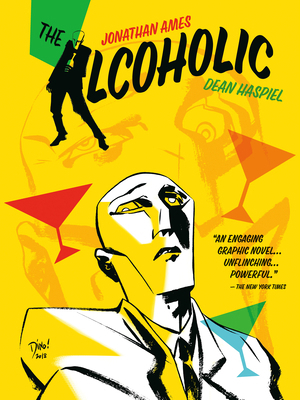 The Alcoholic (10th Anniversary Expanded Edition) 1506708080 Book Cover