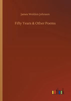 Fifty Years & Other Poems 373269657X Book Cover