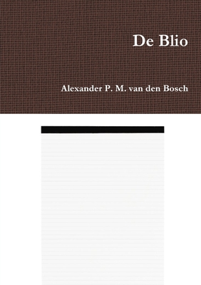 De Blio [Dutch] 0244921946 Book Cover