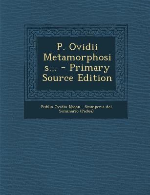 P. Ovidii Metamorphosis... [Latin] 1294479865 Book Cover