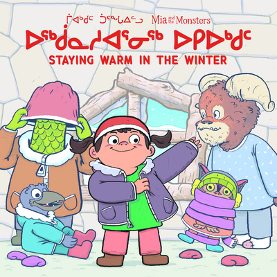 MIA and the Monsters: Staying Warm in the Winte... 0228701694 Book Cover