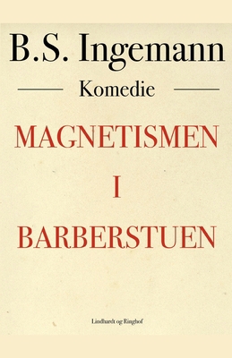 Magnetismen i barberstuen [Danish] 8726343045 Book Cover
