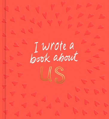 I Wrote a Book about Us 1970147024 Book Cover