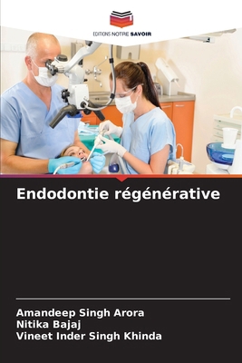 Endodontie régénérative [French] 6630456653 Book Cover