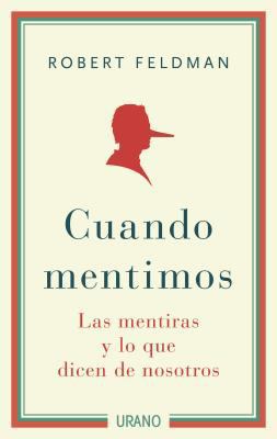 Cuando Mentimos: Las Mentiras y Lo Que Dicen de... [Spanish] 8479537612 Book Cover