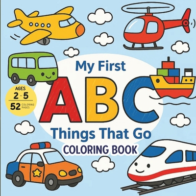 ABC of Things That Go B0FMP8RGNR Book Cover
