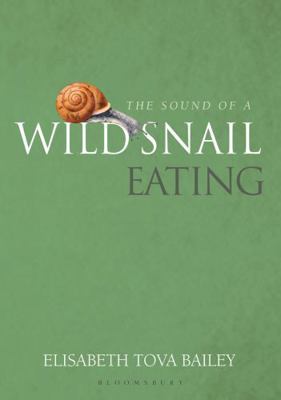 The Sound of a Wild Snail Eating 1900322919 Book Cover