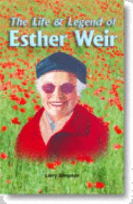 Paperback Life and Legend of Esther Weir Book