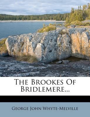 The Brookes of Bridlemere... 1276437609 Book Cover