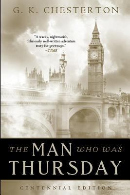 The Man Who Was Thursday: Centennial Edition 153733901X Book Cover