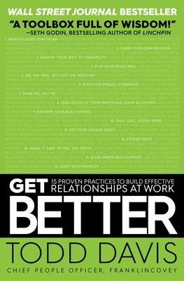 Get Better: 15 Proven Practices to Build Effect... 1501158317 Book Cover