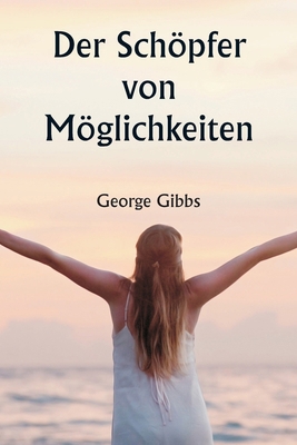 Der Schöpfer von Möglichkeiten [German] 9359256781 Book Cover