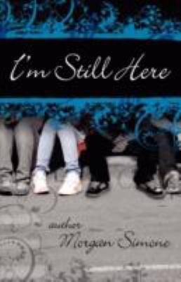 I'm Still Here 0595485014 Book Cover