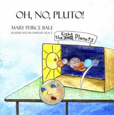 Oh, No, Pluto! 1935086987 Book Cover