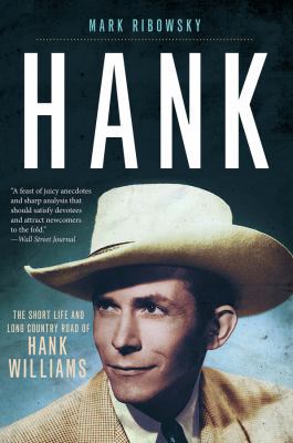Hank: The Short Life and Long Country Road of H... 163149337X Book Cover
