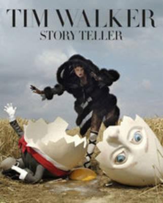 Tim Walker Story Teller (Hardback) /anglais 0500544204 Book Cover